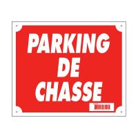 Panneau pancarte akilux parking de chasse 30x25 cm rouge